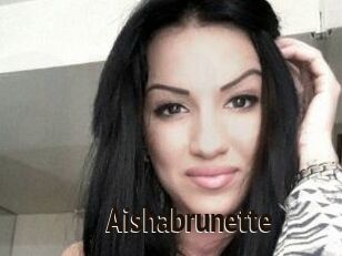 Aishabrunette