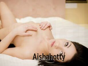 Aishahotty