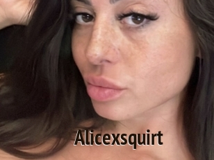 Alicexsquirt