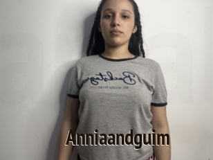 Anniaandguim