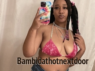 Bambidathotnextdoor