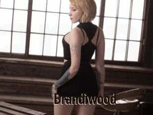 Brandiwood