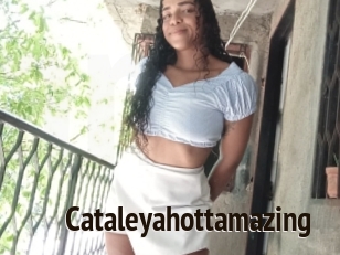 Cataleyahottamazing