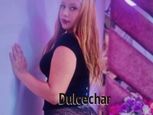Dulcechar