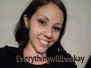Everythingwillbeokay