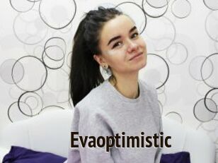 Evaoptimistic