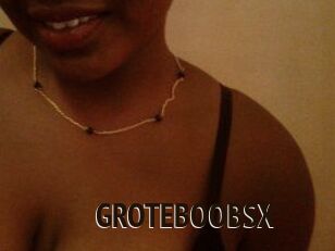 GROTEBOOBSX