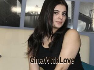 GinaWithLove