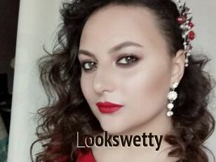 Lookswetty