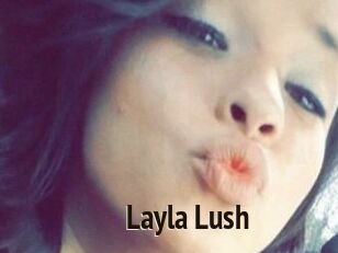 _Layla_Lush_