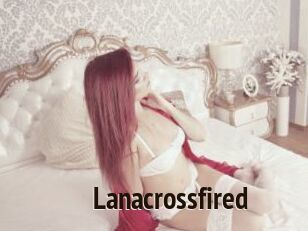 Lanacrossfired