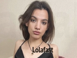 Lolafast