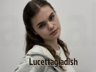 Lucettagladish