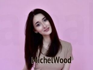 MichelWood