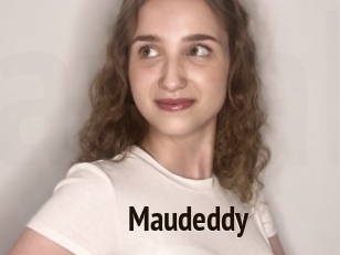 Maudeddy