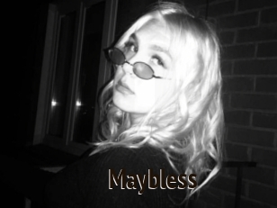 Maybless
