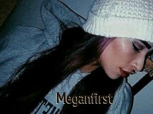 Meganfirst