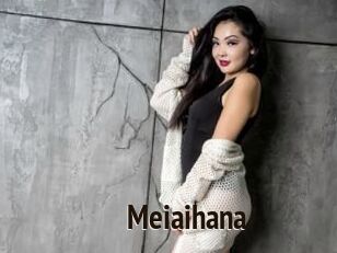Meiaihana