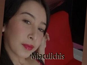 Miaculichis