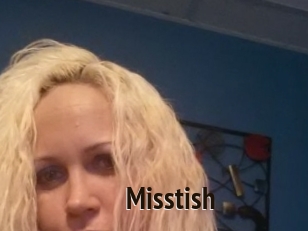 Misstish