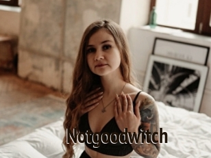 Notgoodwitch