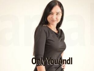 OnlyYouAndI