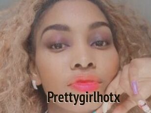 Prettygirlhotx