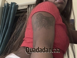 Quadadancaa