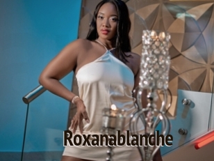 Roxanablanche
