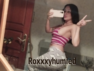 Roxxxyhumied
