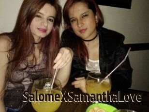 SalomeXSamanthaLove