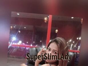 SuperSlimLAdy