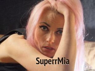 SuperrMia
