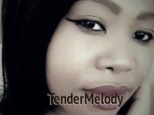 TenderMelody