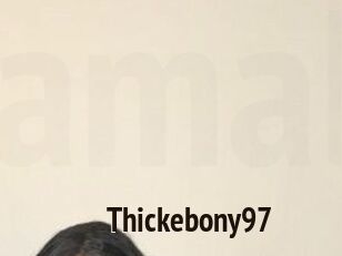 Thickebony97