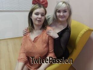 TwicePassion