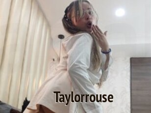 Taylorrouse