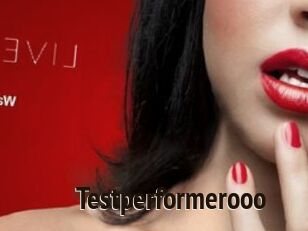 Testperformerooo