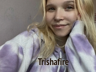Trishafire
