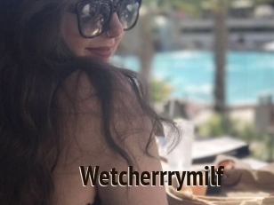 Wetcherrrymilf
