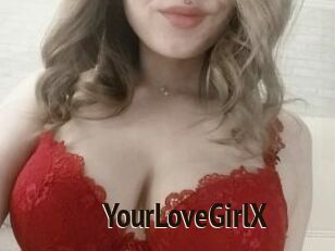 YourLoveGirlX