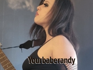 Yourbaberandy