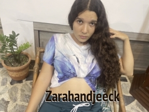 Zarahandjeeck